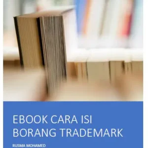 E-BOOK CARA ISI BORANG TRADEMARK